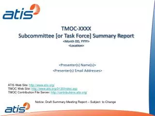 TMOC-XXXX Subcommittee [or Task Force] Summary Report &lt;Month DD, YYYY&gt; &lt;Location&gt;