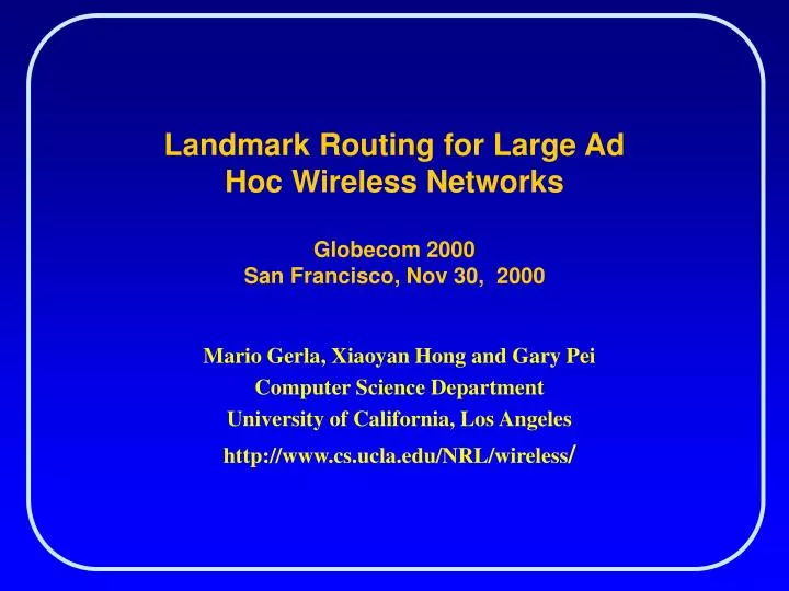 landmark routing for large ad hoc wireless networks globecom 2000 san francisco nov 30 2000