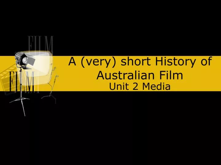 a very short history of australian film