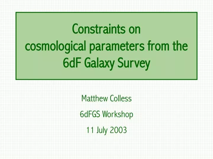 constraints on cosmological parameters from the 6df galaxy survey