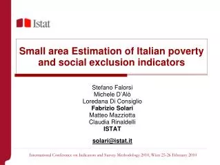 Small area Estimation of Italian poverty and social exclusion indicators