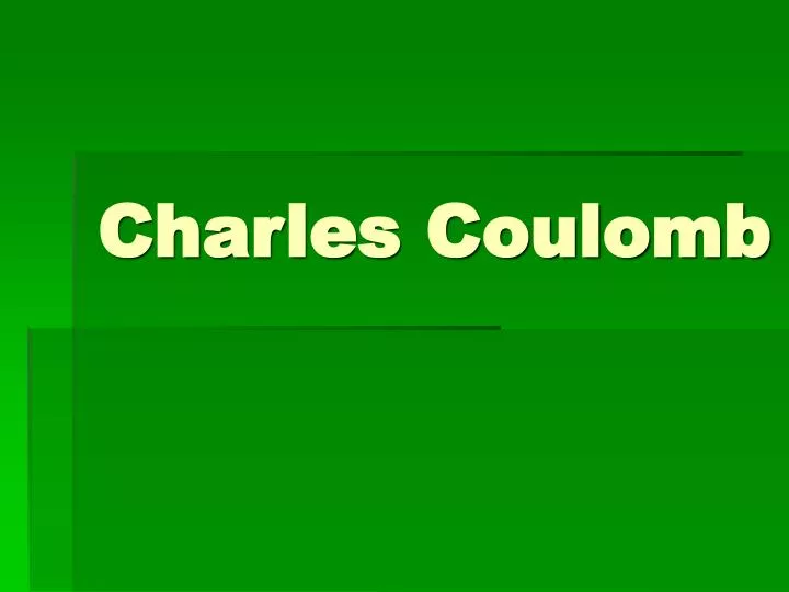 charles coulomb