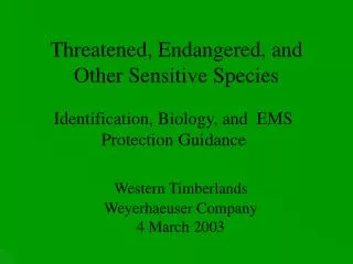 Threatened, Endangered, and Other Sensitive Species
