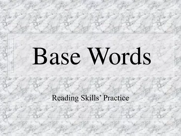 base words