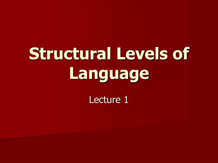 structural levels of language
