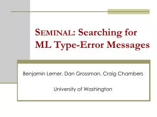 S EMINAL : Searching for ML Type-Error Messages