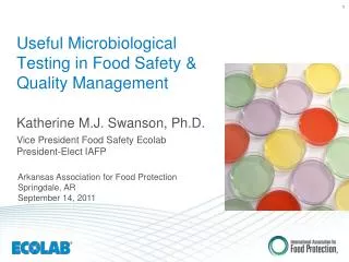Useful Microbiological Testing in Food Safety &amp; Quality Management
