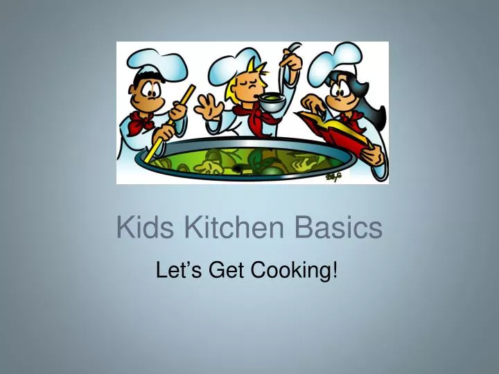 kids kitchen basics