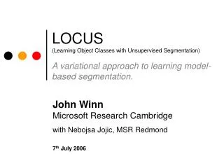 LOCUS (Learning Object Classes with Unsupervised Segmentation)