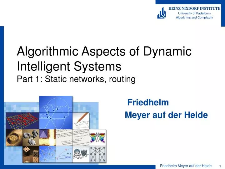 algorithmic aspects of dynamic intelligent systems part 1 static networks routing