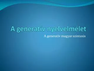 a generat v nyelvelm let