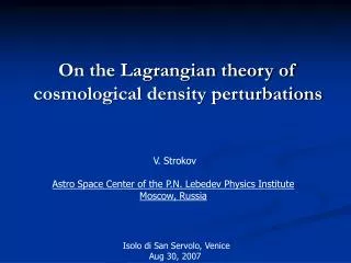 On the Lagrangian theory of cosmological density perturbations