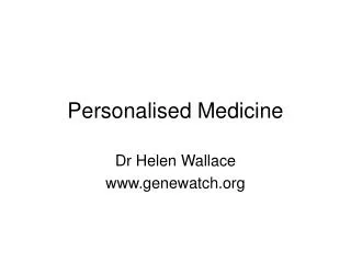 Personalised Medicine