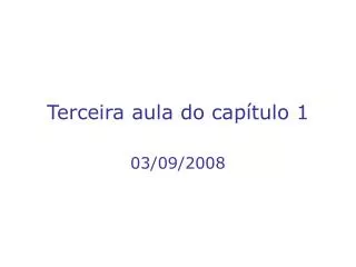 terceira aula do cap tulo 1