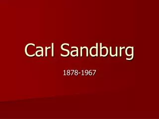 Carl Sandburg