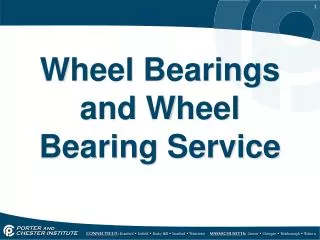 Wheel Bearings and Wheel Bearing Service