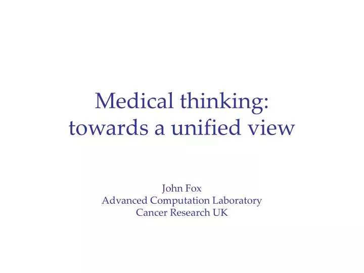medical thinking towards a unified view