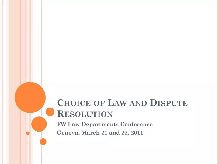 choice of law and dispute resolution