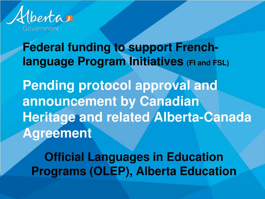PPT - Official Languages in Education Programs (OLEP), Alberta ...