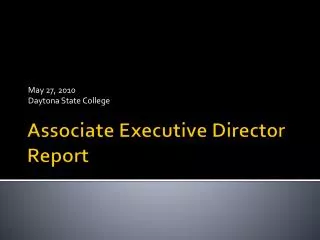Associate Executive Director Report