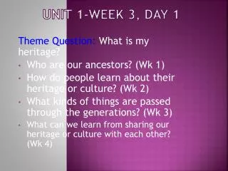 Unit 1-Week 3, Day 1