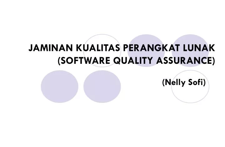 jaminan kualitas perangkat lunak software quality assurance