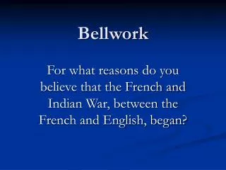 Bellwork