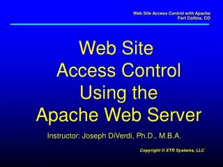 Web Site Access Control Using the Apache Web Server