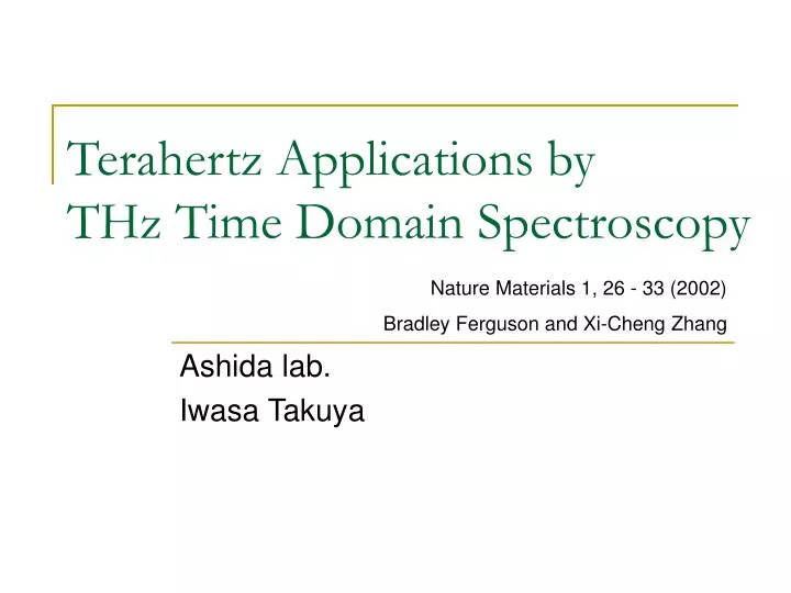 terahertz applications by thz time domain spectroscopy