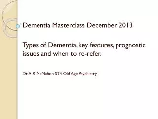 Dementia Masterclass December 2013