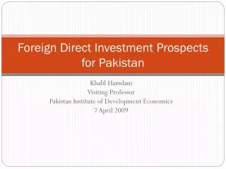 Foreign Direct Investment Prospects for Pakistan