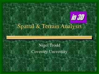 Spatial &amp; Terrain Analysis