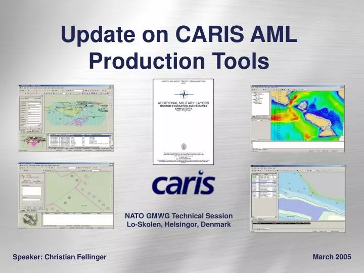 update on caris aml production tools