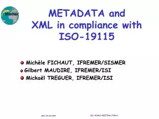 METADATA and XML in compliance with ISO-19115