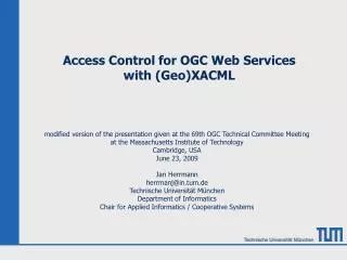 Access Control for OGC Web Services with (Geo)XACML