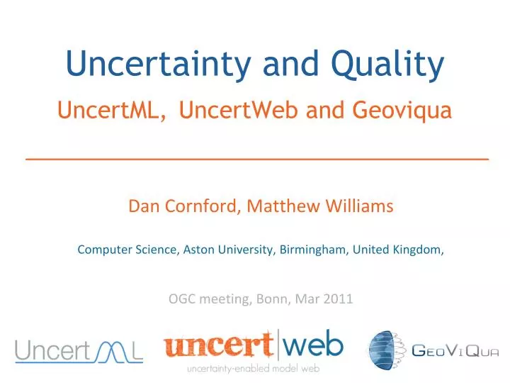 uncertainty and quality uncertml uncertweb and geoviqua