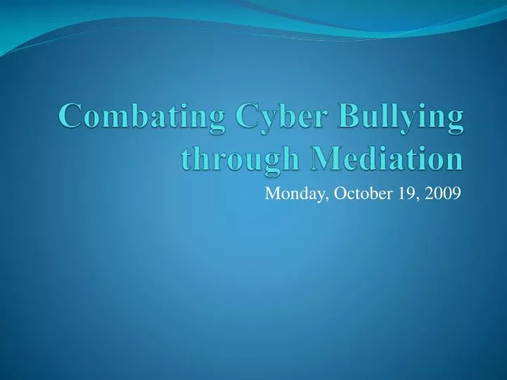 combating cyber bullying through mediation