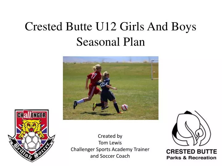 crested butte u12 girls and boys seasonal plan