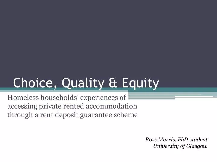 choice quality equity