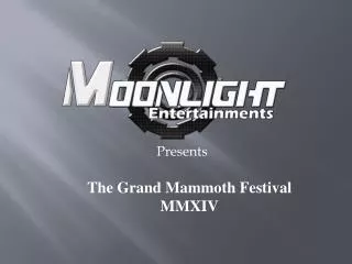The Grand Mammoth Festival MMXIV