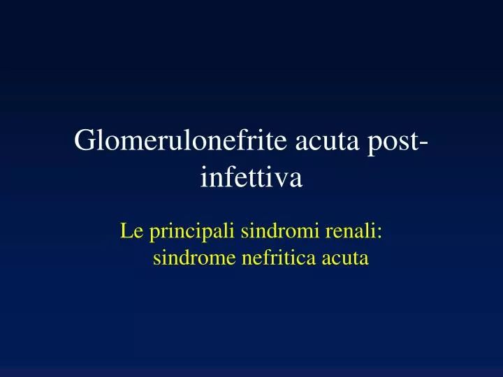glomerulonefrite acuta post infettiva