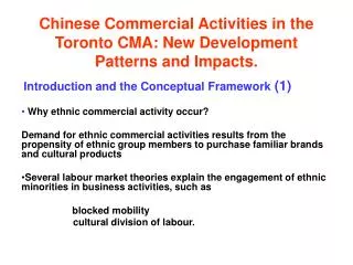 Chinese Commercial Activities in the Toronto CMA: New Development Patterns and Impacts.