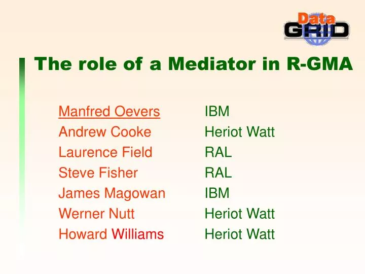 the role of a mediator in r gma
