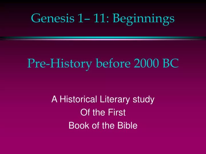 genesis 1 11 beginnings pre history before 2000 bc