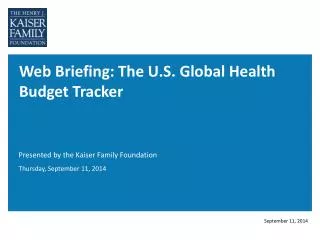 Web Briefing: The U.S. Global Health Budget Tracker