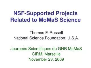 NSF-Supported Projects Related to MoMaS Science