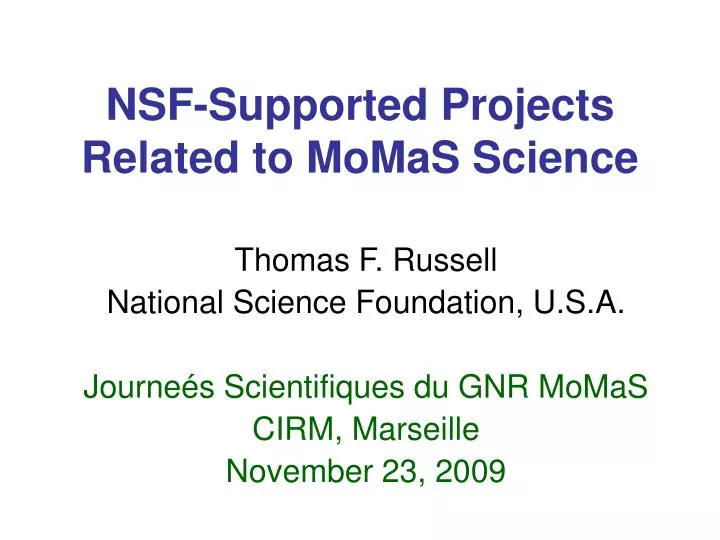 nsf supported projects related to momas science