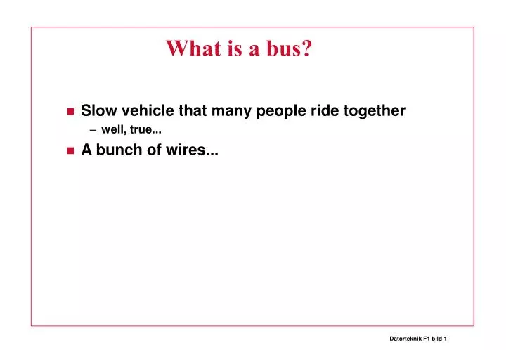 what is a bus