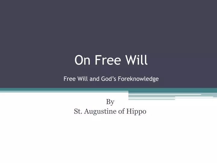 on free will free will and god s foreknowledge