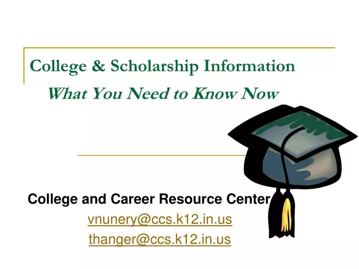 college scholarship information what you need to know now